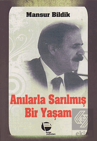 Anılarla Sarılmış Bir Yaşam 1