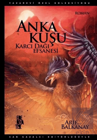 Anka Kuşu Karcı Dağı Efsanesi