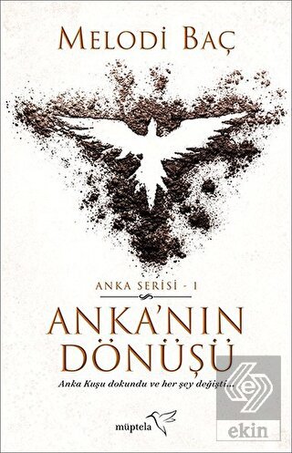 Anka\'nın Dönüşü - Anka Serisi 1