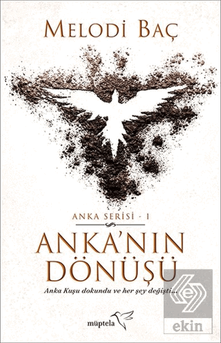 Anka\'nın Dönüşü - Anka Serisi 1