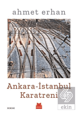 Ankara - İstanbul Karatreni