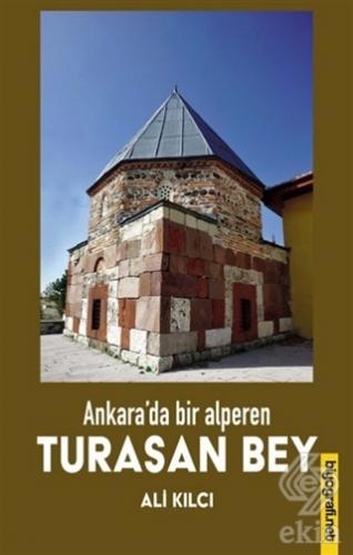 Ankara\'da Bir Alperen Turasan Bey