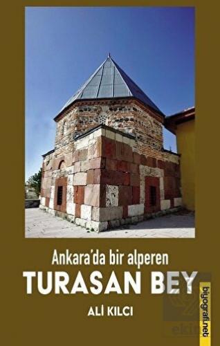 Ankara\'da Bir Alperen Turasan Bey