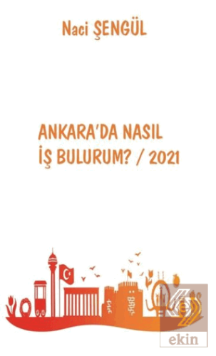 Ankara'da Nasıl İş Bulurum? / 2021