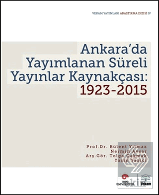 Ankara\'da Yayımlanan Süreli Yayınlar Kaynakçası: 1