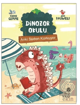 Anki Sudan Korkuyor - Dinozor Okulu