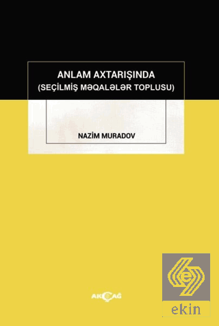 Anlam Axtarışında (Seçilmiş Makaleler Toplusu)