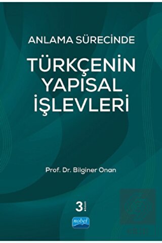 Anlama Sürecinde Türkçenin Yapısal İşlevleri