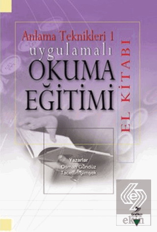 Anlama Teknikleri 1: Uygulamalı Okuma Eğitimi (El