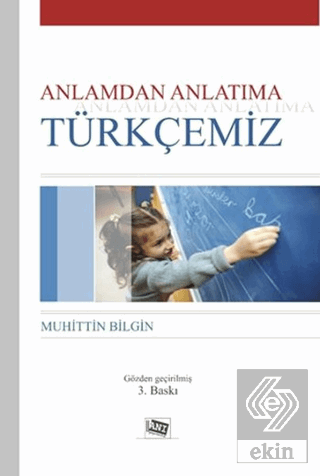 Anlamdan Anlatıma Türkçemiz