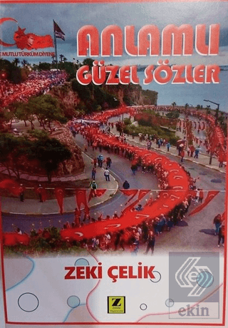 Anlamlı Güzel Sözler