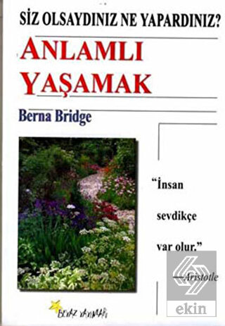 Anlamlı Yaşamak