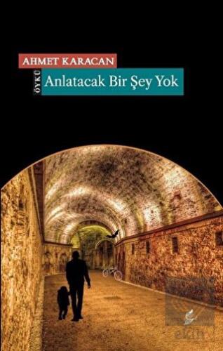 Anlatacak Bir Şey Yok