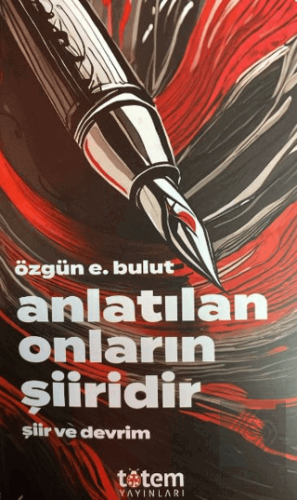 Anlatılan Onların Şiiridir