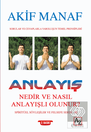 Anlayış Nedir ve Nasıl Anlayışlı Olunur? - Spiritü