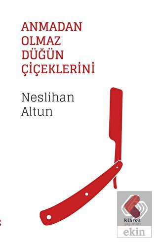 Anmadan Olmaz Düğün Çiçeklerini