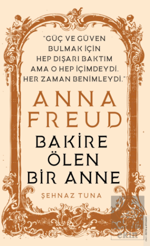 Anna Freud - Bakire Ölen Bir Anne