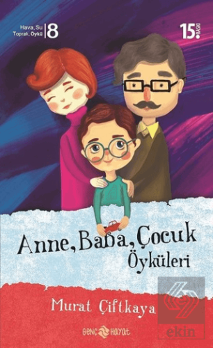 Anne Baba Çocuk Öyküleri