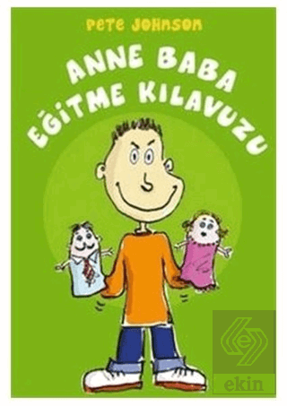 Anne Baba Eğitme Kılavuzu