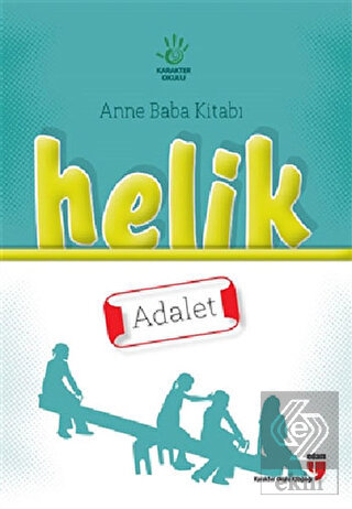 Anne Baba Kitabı: Helik - Adalet