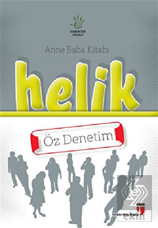 Anne Baba Kitabı: Helik - Öz Denetim