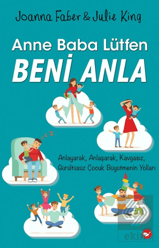 Anne Baba Lütfen Beni Anla