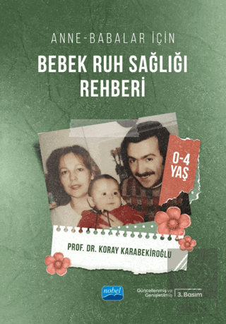 Anne-Babalar İçin Bebek Ruh Sağlığı Rehberi (0-4 Y