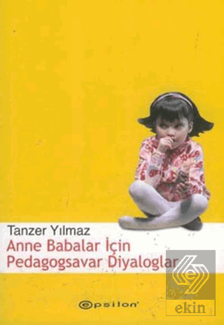 Anne Babalar İçin Pedagogsavar Diyaloglar