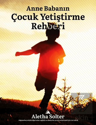 Anne Babanın Çocuk Yetiştirme Rehberi