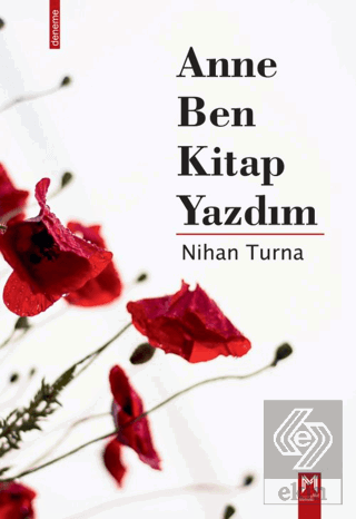 Anne Ben Kitap Yazdım