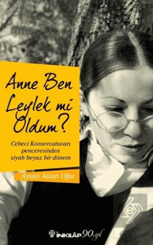 Anne Ben Leylek Mi Oldum?