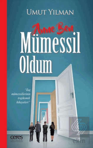 Anne Ben Mümessil Oldum