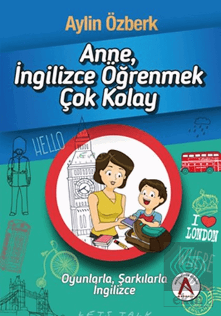 Anne İngilizce Öğrenmek Çok Kolay