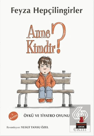 Anne Kimdir?