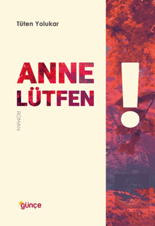 Anne Lütfen!