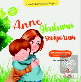 Anne Okulumu Seviyorum