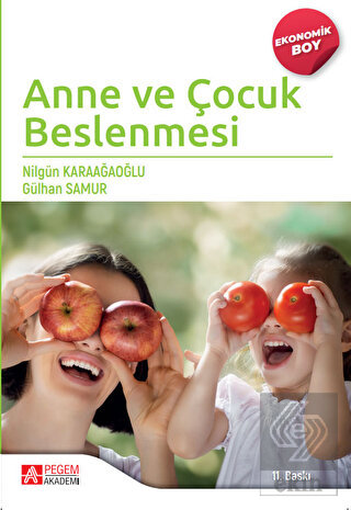 Anne ve Çocuk Beslenmesi (Ekonomik Boy)