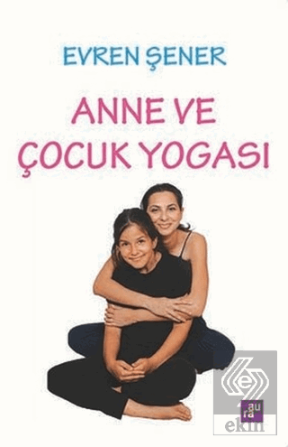 Anne ve Çocuk Yogası