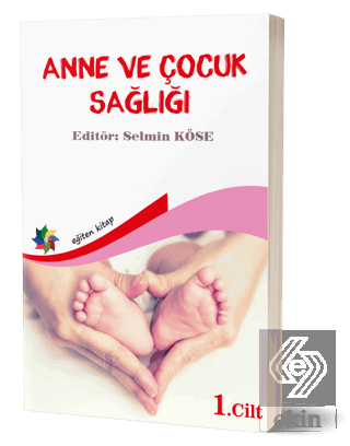 Anne Ve ÇocukSağlığı Cilt: 1