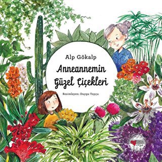 Anneannemin Güzel Çiçekleri