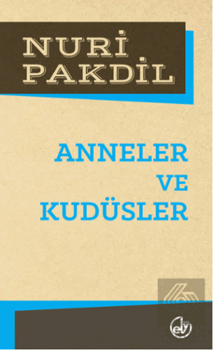 Anneler ve Kudüsler