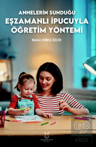 Annelerin Sunduğu Eşzamanlı İpucuyla Öğretim Yönte