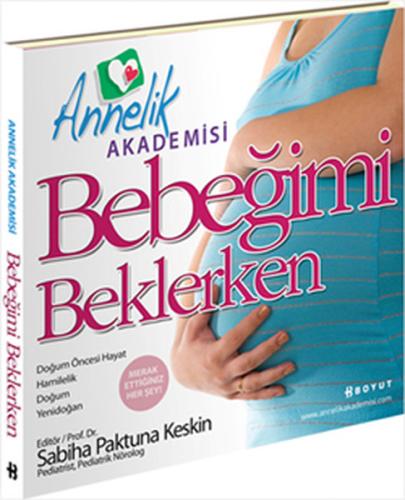 Annelik Akademisi - Bebeğimi Beklerken