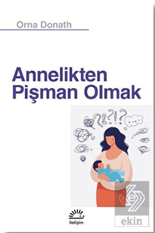 Annelikten Pişman Olmak