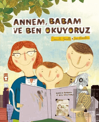 Annem Babam ve Ben Okuyoruz