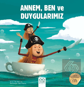 Annem, Ben ve Duygularımız