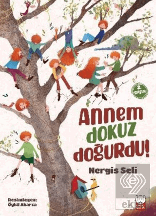 Annem Dokuz Doğurdu!