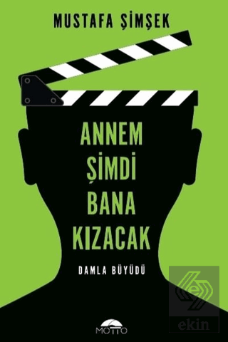 Annem Şimdi Bana Kızacak