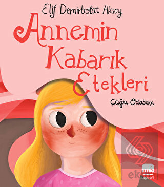 Annemin Kabarık Etekleri