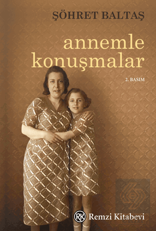 Annemle Konuşmalar